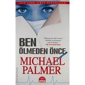 Ben Ölmeden Önce - Michael Palmer
