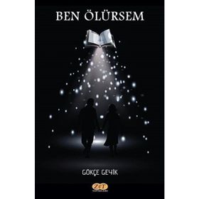 Ben Ölürsem - Gökçe Geyik