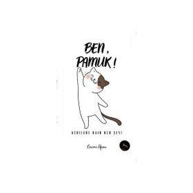 Ben Pamuk Kedilere Dair Her Şey Necmi Aksu