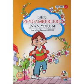 Ben Peygamberlere İnanıyorum - Demirhan Kadıoğlu