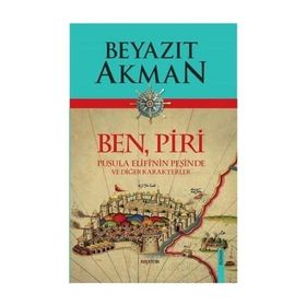 Ben Piri-Pusula Elifi'nin Peşinde ve Diğer Karakterler - Beyazıt Akman