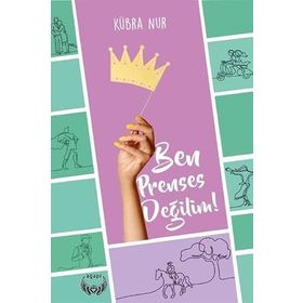 Ben Prenses Değilim - Kübra Nur