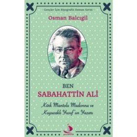 Ben Sabahattin Ali - Osman Balcıgil
