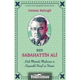 Ben Sabahattin Ali - Osman Balcıgil