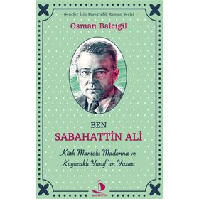 Ben Sabahattin Ali - Osman Balcıgil