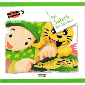Ben Sabırlı Bir Çocuğum - Değerler - Kolektif