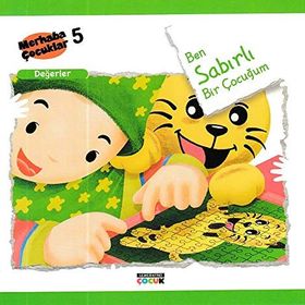 Ben Sabırlı Bir Çocuğum - Değerler - Kolektif