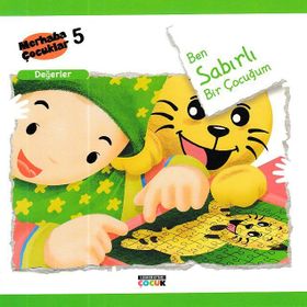 Ben Sabırlı Bir Çocuğum - Değerler - Kolektif