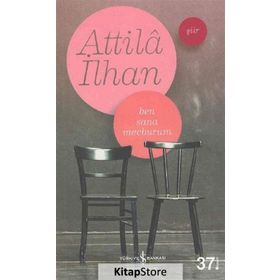 Ben Sana Mecburum - Attila İlhan