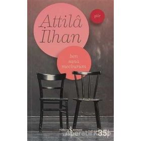 Ben Sana Mecburum - Attila İlhan