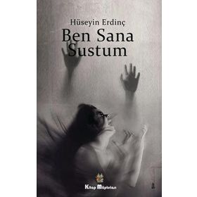 Ben Sana Sustum - Hüseyin Erdinç