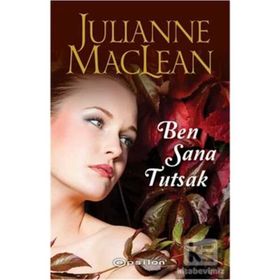 Ben Sana Tutsak - julianne mac lean