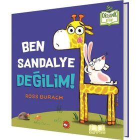 Ben Sandalye Değilim! - Ross Burach
