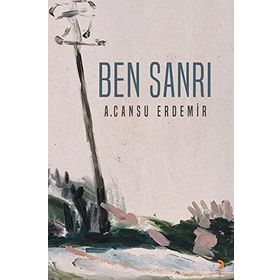 Ben Sanrı - Cansu Erdemir
