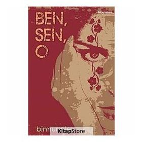 BEN, SEN, O - BINNUR ALEV