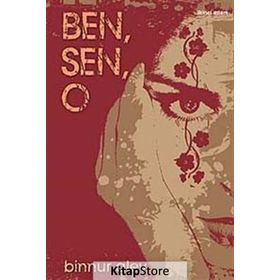 BEN, SEN, O - BINNUR ALEV