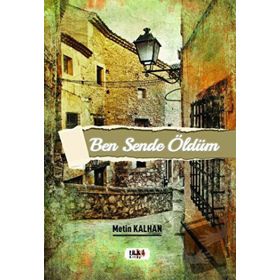 Ben Sende Öldüm - Metin Kalhan