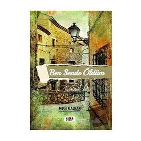 Ben Sende Öldüm - Metin Kalhan