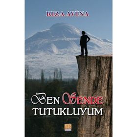 Ben Sende Tutukluyum - Rıza Avina