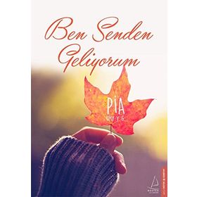Ben Senden Geliyorum - Pia Umy Y. G
