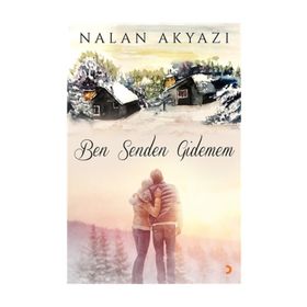Ben Senden Gidemem - Nalan Akyazı