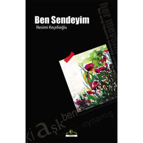 BEN SENDEYIM - NESIMI KEÇELIOĞLU