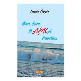 Ben Seni Başka Sevdim - Onur Özer