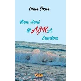 Ben Seni Başka Sevdim - Onur Özer