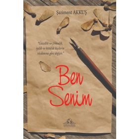 Ben Senim - Şaziment Akkuş