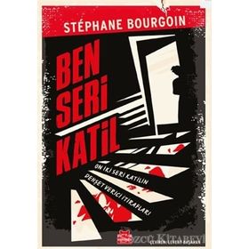 Ben Seri Katil - Stephane Bourgoin