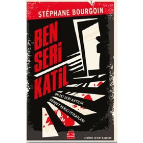 Ben Seri Katil - Stephane Bourgoin