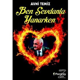 Ben Sevdanla Yanarken - Avni Temiz