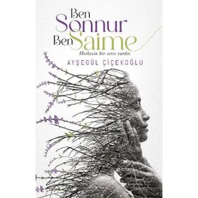 Ben Sonnur Ben Saime - Ayşegül Çiçekoğlu
