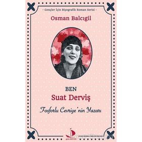 Ben Suat Derviş - Osman Balcıgil