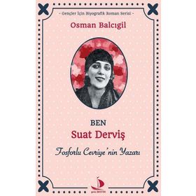 Ben Suat Derviş - Osman Balcıgil