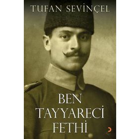 Ben Tayyareci Fethi - Tufan Sevinçel