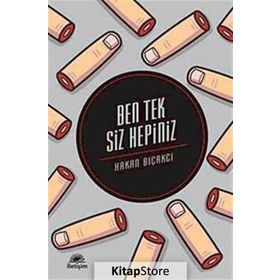 BEN TEK SIZ HEPINIZ - HAKAN BIÇAKCI