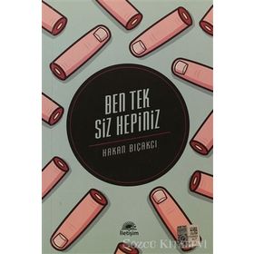 BEN TEK SIZ HEPINIZ - HAKAN BIÇAKCI
