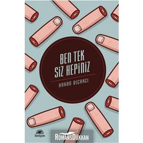BEN TEK SIZ HEPINIZ - HAKAN BIÇAKCI