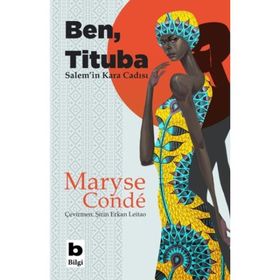 Ben Tituba, Salem'in Kara Cadısı - Maryse Conde