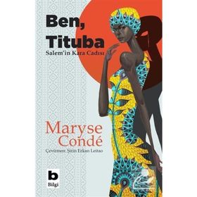Ben Tituba, Salem'in Kara Cadısı - Maryse Conde