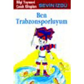 BEN TRABZONSPORLUYUM - SEVIN İZGÜ