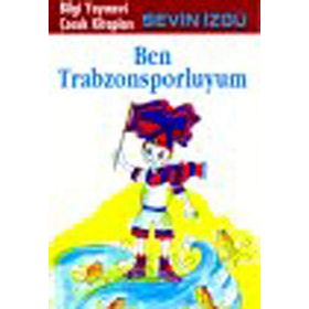 BEN TRABZONSPORLUYUM - SEVIN İZGÜ