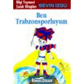 BEN TRABZONSPORLUYUM - SEVIN İZGÜ