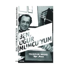 BEN, UĞUR MUMCU'YUM - ORHAN TÜLEYLİOĞLU