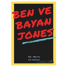 Ben ve Bayan Jones - Efe Gürsoy