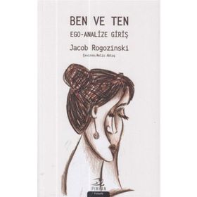 Ben ve Ten - Ego Analize Giriş - Jacob Rogozinski