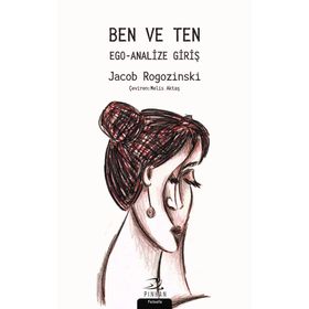Ben ve Ten - Ego Analize Giriş - Jacob Rogozinski