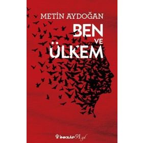 Ben ve Ülkem - Metin Aydoğan
