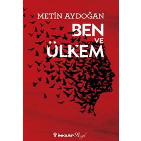 Ben ve Ülkem - Metin Aydoğan